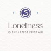 Loneliness is the Latest Epidemic