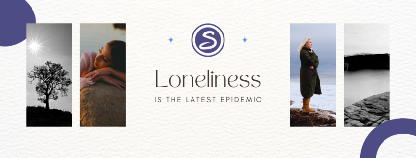 Loneliness is the Latest Epidemic